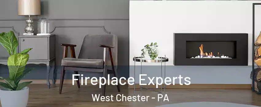  Fireplace Experts West Chester - PA