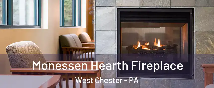  Monessen Hearth Fireplace West Chester - PA