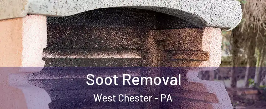  Soot Removal West Chester - PA